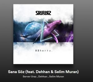Server Uraz & Dehhan & Selim Muran - Sana Söz Şarkı Sözleri