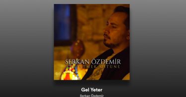 Serkan Özdemir - Gel Yeter Şarkı Sözleri