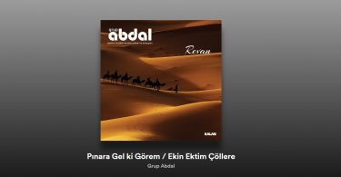Grup Abdal - Pınara Gel ki Görem Şarkı Sözleri