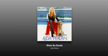 Ajda Pekkan - Bitsin Bu Sevda Şarkı Sözleri