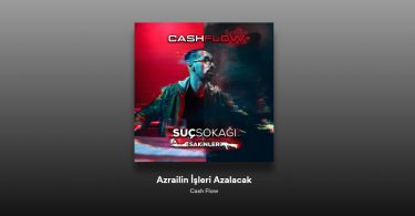 Cash Flow – Azrail’in İşleri Azalacak Şarkı Sözleri