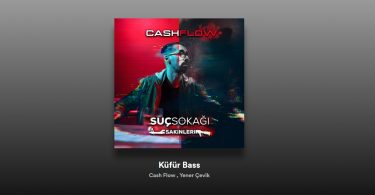 Cash Flow – Küfür Bass Şarkı Sözleri