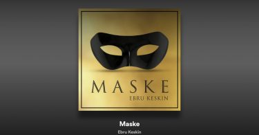Ebru Keskin – Maske Şarkı Sözleri