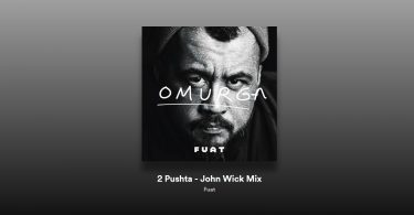 Fuat – 2 Pushta (John Wick Mix) Şarkı Sözleri
