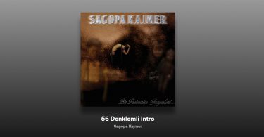 Sagopa Kajmer - 56 Denklemli Intro Şarkı Sözleri