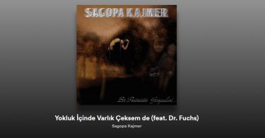 Sagopa Kajmer - Yokluk İçinde Varlık Çeksem de Şarkı Sözleri