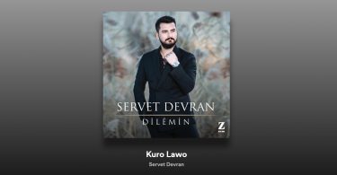 Servet Devran - Kuro Lawo Şarkı Sözleri