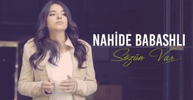 Nahide Babashlı - Sözün Var Şarkı Sözleri