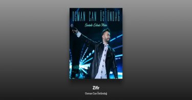 Osman Can Üstündağ - Zifir Şarkı Sözleri