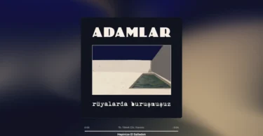 Adamlar - Hepinize El Salladım Şarkı Sözleri