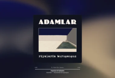Adamlar - Hepinize El Salladım Şarkı Sözleri
