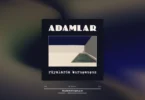 Adamlar - Rüyalarda Buruşmuşum Şarkı Sözleri